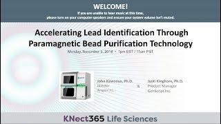 Webinar - Accelerating Lead Identification Through Paramagnetic Bead Purification Technology