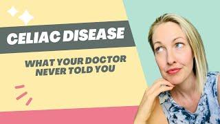 Celiac Disease - What Your Doctor Never Told You -The Healthy Celiac Podcast