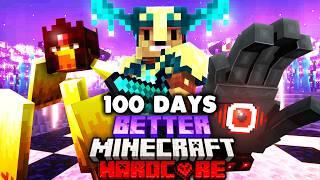 I Survived 100 Days in Better Minecraft Hardcore!