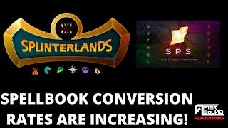 SPELLBOOK CONVERSION RATES ARE INCREASING! (SPLINTERLANDS)