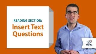 TOEFL iBT Reading Questions - Insert Text │ Inside the TOEFL Test
