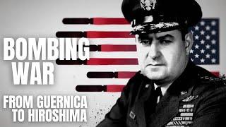 1/8 Bombing War: From Guernica to Hiroshima (History Documentary)