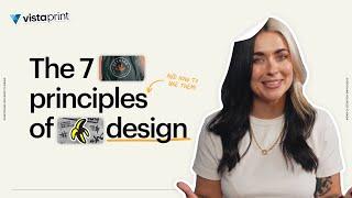 What are the 7 principles of design? And how do you use them?