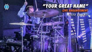 Your Great Name Drum Cover (LIVE ARRANGEMENT!) // Todd Dulaney // Davies