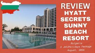 Review: Hyatt Secrets Sunny Beach Resort & Spa, Bulgaria: August 2024 (Jet2Holidays package holiday)