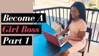 How to Become a Successful Girl BOSS 2020: BOSS UP your LIFE| GIRL BOSS DIARY Pt. 1| Inspiration