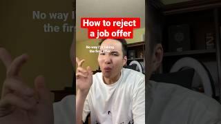 How to reject a job offer #careertips #interviewtips #salarynegotiation