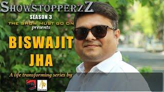 SHOWSTOPPER BISWAJIT JHA ISOCIAL WORKER I WRITER I ACTIVIST I S 3I CINEMA FOR A CAUSE MAIN EPISODE