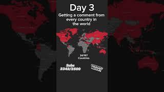 Day 3 of getting a comment from every country in the world