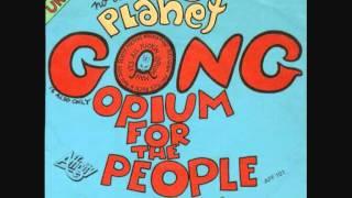 Planet Gong -  Opium for the People