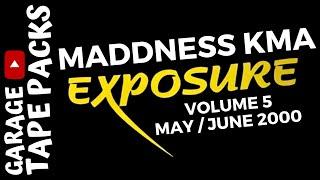 Maddness Kma | Exposure | Volume 5 | 2000 | UK Garage