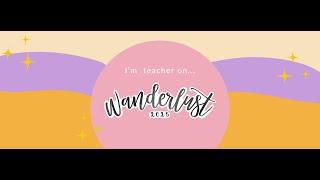 I'm a Teacher for Wanderlust 2025 