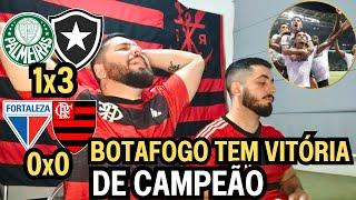 REACT DUPLO PALMEIRAS 1X3 BOTAFOGO/ FORTALEZA 0X0 FLAMENGO - FOGO PRATICAMENTE CAMPEÃO BRASILEIRO