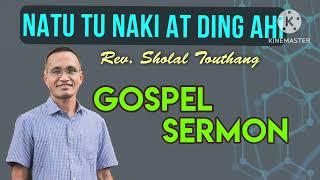 Rev. Sholal// Natu tu na at ding ahi.//