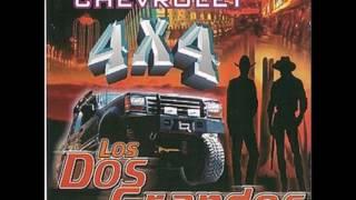 Cruz De Mariguana - Los Dos Grandes De La Sierra (Chevrolet4X4)