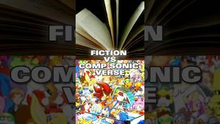 Composite Sonic verse VS Fiction