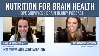 Nutrition for Brain Health with Brigid Titgemeier @beingbrigid | Hope Survives Brain Injury Podcast