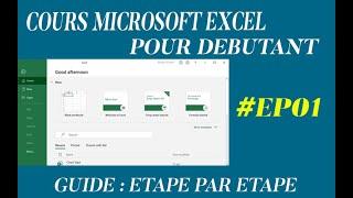 EXCEL : FAIRE SES DEBUTS; PREPARER EXCEL