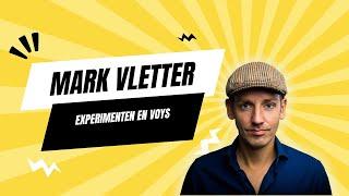 Interview Mark Vletter en Voys en experimenten