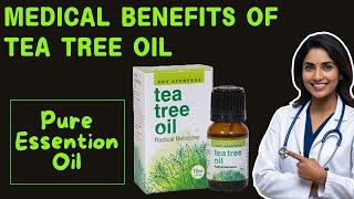 MEDICAL BENEFITS OF TEA TREE OIL | TEA TREE OIL FOR ACNE | TEA TREE OIL FOR DANDRUFF | DEV AYURVEDA