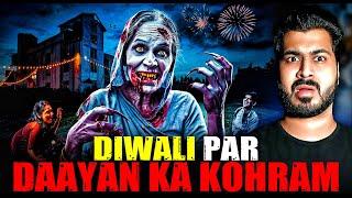 Diwali Par Daayan Ka Kohram | Subscriber Real Story | Real Horror Story With Akshay Vashisht 