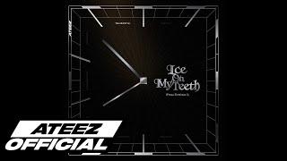 ATEEZ(에이티즈) 'Ice On My Teeth (TELL ME BYE Ver.)' Lyric Video