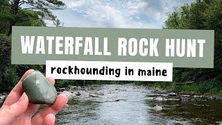 WATERFALL ROCK HUNT | Rockhounding at Tobey Falls in Maine!