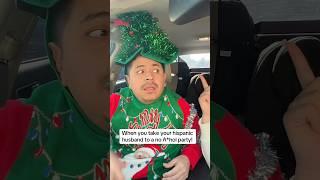 When you take your hispanic husband to a no alcohol christmas party #funny #comedy #funnycomedy