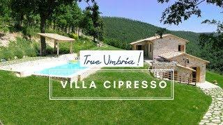 VILLA CIPRESSO & CARINA - Rent a holiday villa Umbria Italy