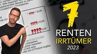 Vorsicht: 7 Rentenirrtümer 2023  Rentenhöhe, Steuern & Co.