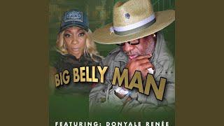 Big Belly Man (feat. Donyale Renee)