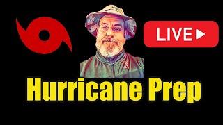 Live Hurricane Prep and Tips