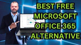 Best FREE Microsoft Office 365 alternative