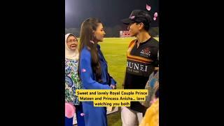 Lovely Sweet Royal Couple Prince Mateen and Princess Anisha..love watching them everytime