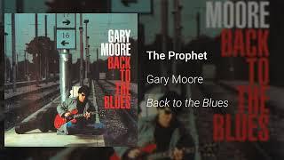 Gary Moore -  The Prophet (Official Audio)