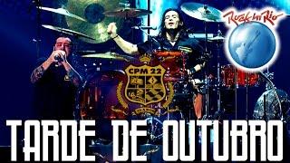 CPM 22 - Tarde de Outubro (Ao Vivo no Rock in Rio)