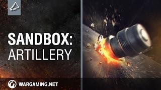 World of Tanks - Sandbox: Artillery