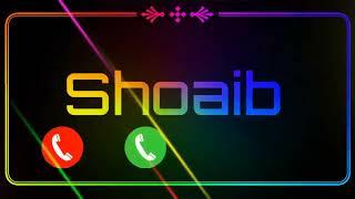 SHOAIB NAME RINGTONE ||