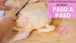 Como Cortar un Pollo Entero Paso a Paso | Como Limpiar el Pollo