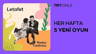 Radyo Tiyatrosu: Letafet | Romantik