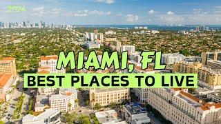 Living in Miami Florida -  Top 8 Best Places to Live in Miami Florida 2024