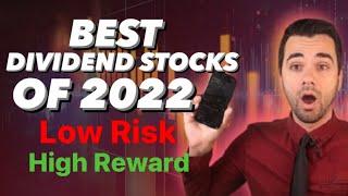 Best Dividend Stocks To Buy Now In 2022! (Massive Growth Potential) 