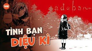 TOÀN BỘ VỤ ÁN MẠNG BÍ ẨN & GÂY SỐC TRONG MANGA ADABANA