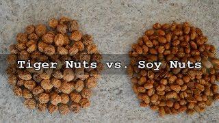 Why Do Tiger Nuts Beat Soy Nuts?: Cooking with Kimberly