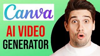 How to Use AI Video Generator Canva (2024)