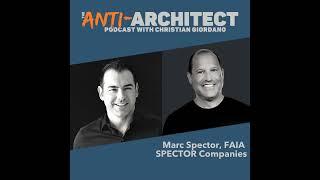 Episode 49: Marc Spector of SPECTOR Companies
