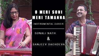 Yaadon Ki Baaraat - O Meri Soni Meri Tamanna| Instrumental Cover | Sonali Nath & Sanjeev Sachdeva