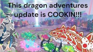 Dragon adventures update is Cookin!