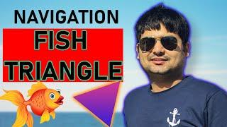 Ship Navigation | Navigation Concepts | Fish Triangle | Fish Triangle Chart Work steps