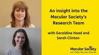 An insight into the Macular Society research team